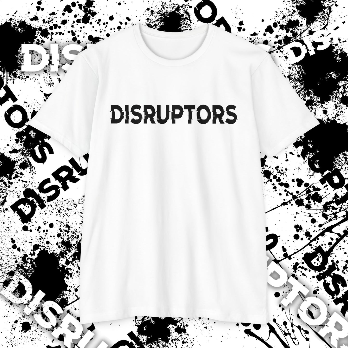 Disruptors Next Level tee